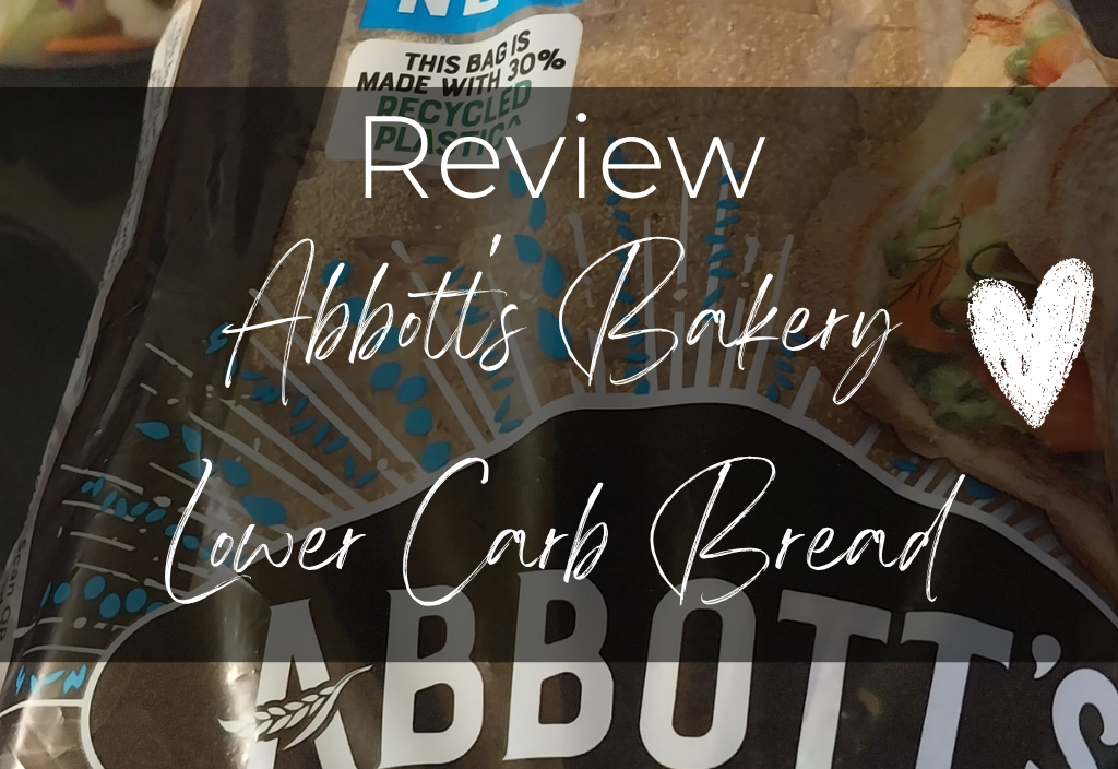 Abbott’s Bakery Lower Carb Bread Review